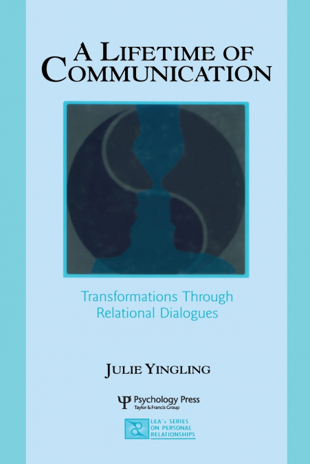 A Lifetime of Communication