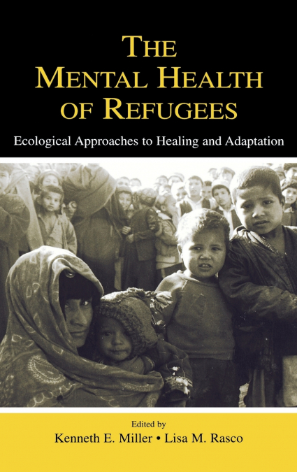 The Mental Health of Refugees