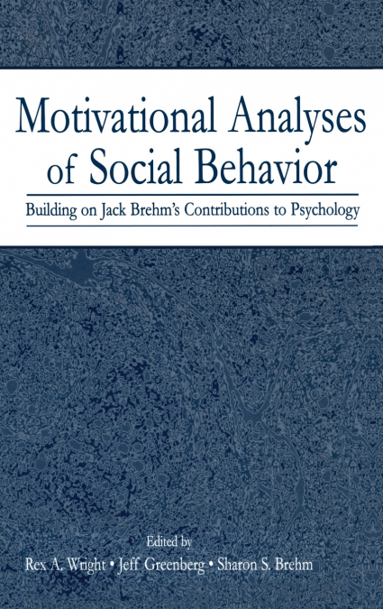 Motivational Analyses of Social Behavior