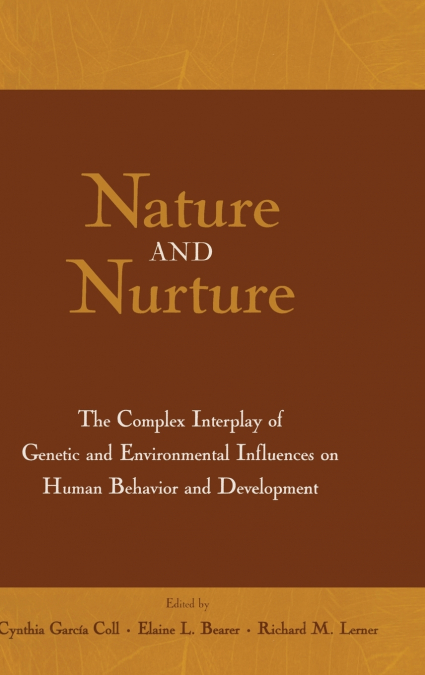 Nature and Nurture