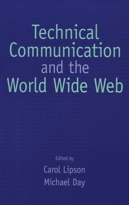 Technical Communication and the World Wide Web