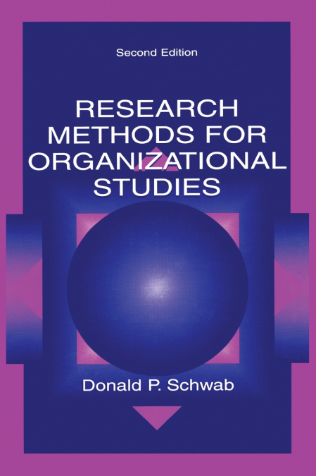 Research Methods for Organizational Studies
