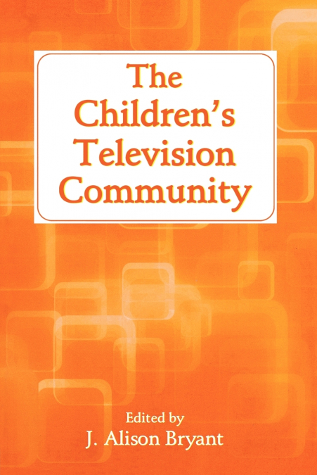 The Children’s Television Community