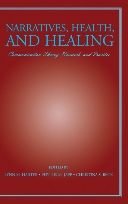 Narratives, Health, and Healing