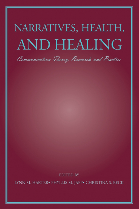 Narratives, Health, and Healing