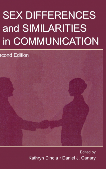 Sex Differences and Similarities in Communication