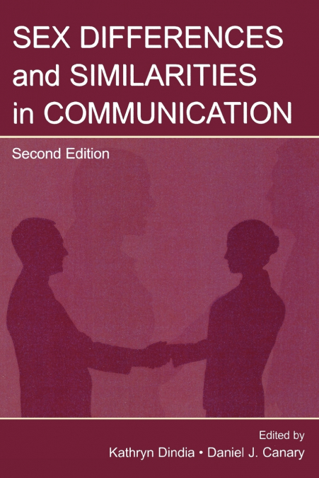 Sex Differences and Similarities in Communication
