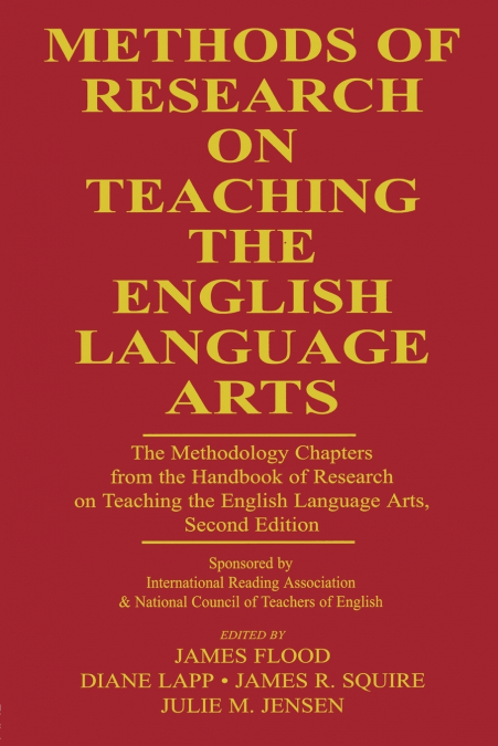 Methods of Research on Teaching the English Language Arts