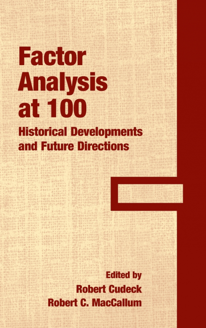 Factor Analysis at 100