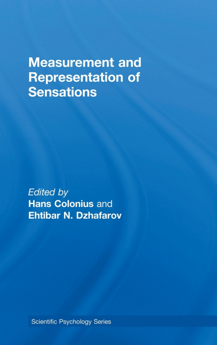 Measurement and Representation of Sensations