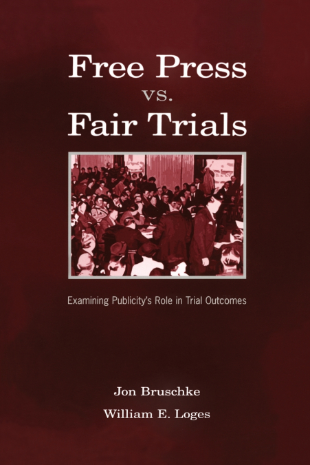 Free Press Vs. Fair Trials