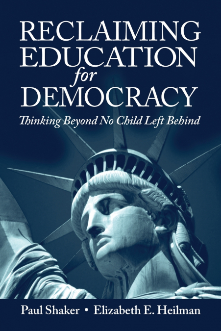 Reclaiming Education for Democracy
