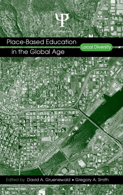 Place-Based Education in the Global Age