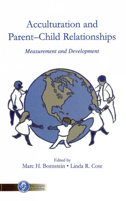 Acculturation and Parent-Child Relationships