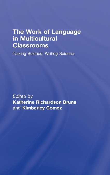 The Work of Language in Multicultural Classrooms