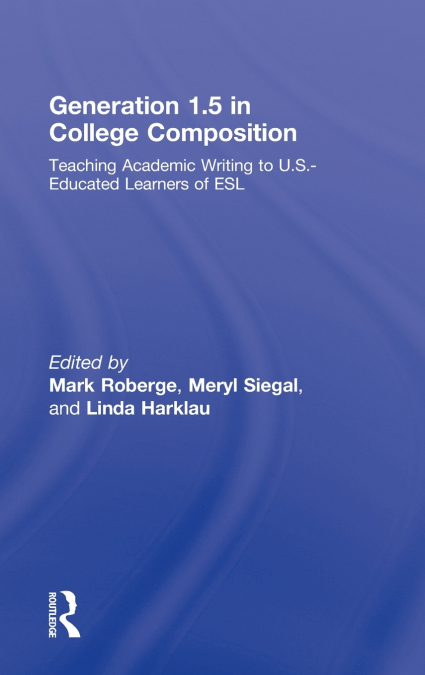 Generation 1.5 in College Composition