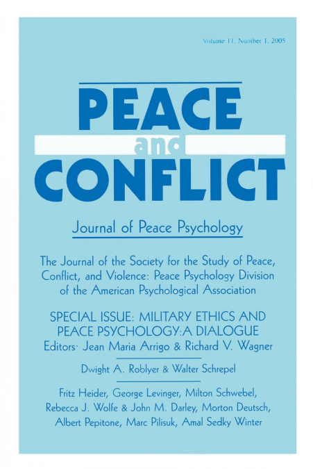 Military Ethics and Peace Psychology