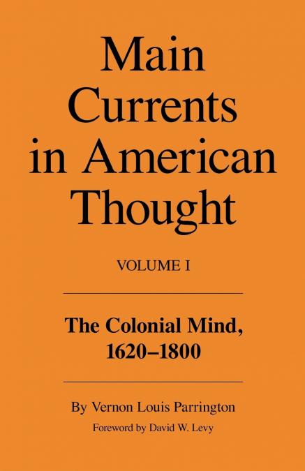 Main Currents in American Thought