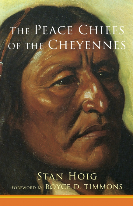 Peace Chiefs of the Cheyenne