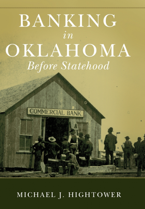 Banking in Oklahoma Before Statehood