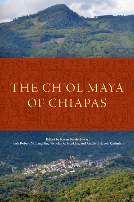 The Ch’ol Maya of Chiapas