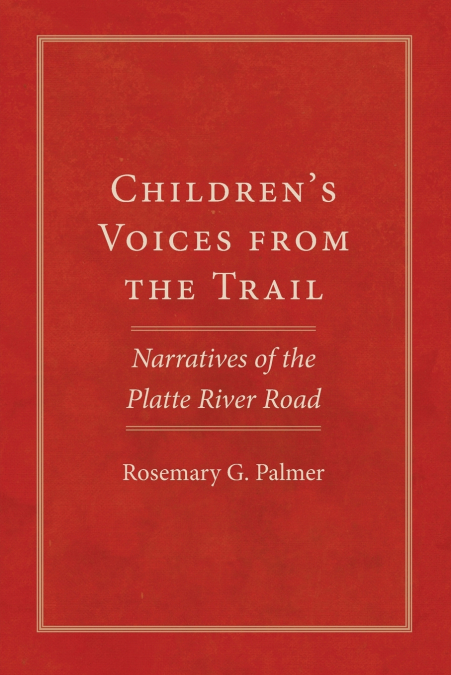 Children’s Voices from the Trail
