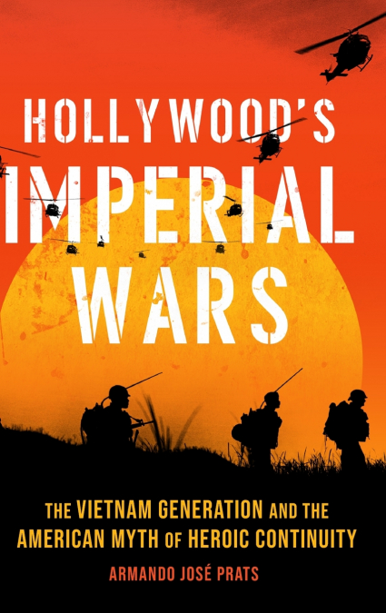Hollywood’s Imperial Wars