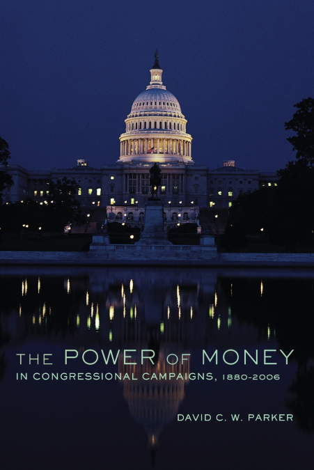 Power of Money in Congressional Campaigns 1880-2006