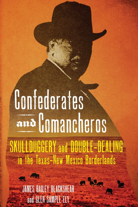 Confederates and Comancheros
