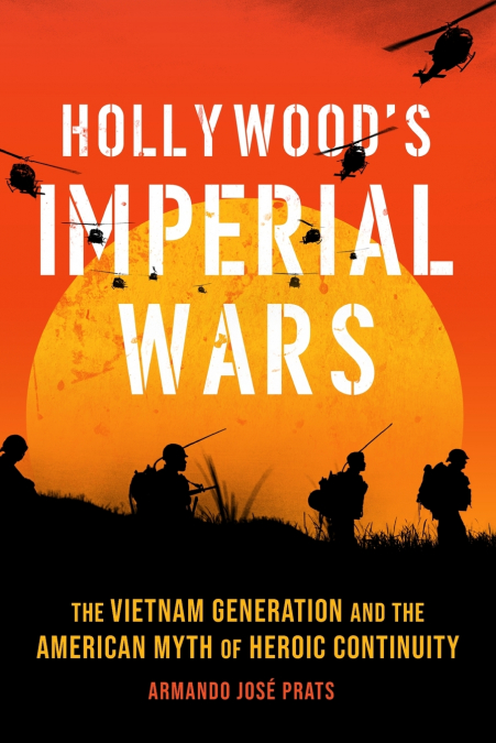 Hollywood’s Imperial Wars