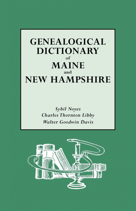 Genealogical Dictionary of Maine & New Hampshire