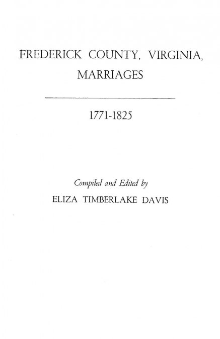 Frederick County, Virginia, Marriages, 1771-1825
