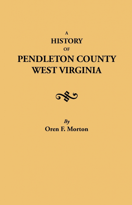 History of Pendleton County, West Virginia