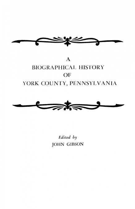 Biographical History of York County, Pennsylvania