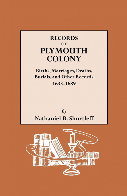Records of Plymouth Colony