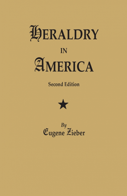 Heraldry in America. Second Edition