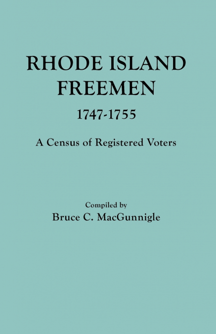 Rhode Island Freemen, 1747-1755