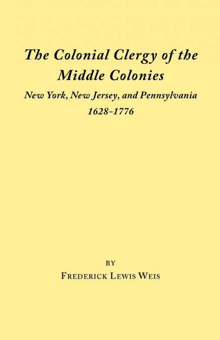 Colonial Clergy of the Middle Colonies