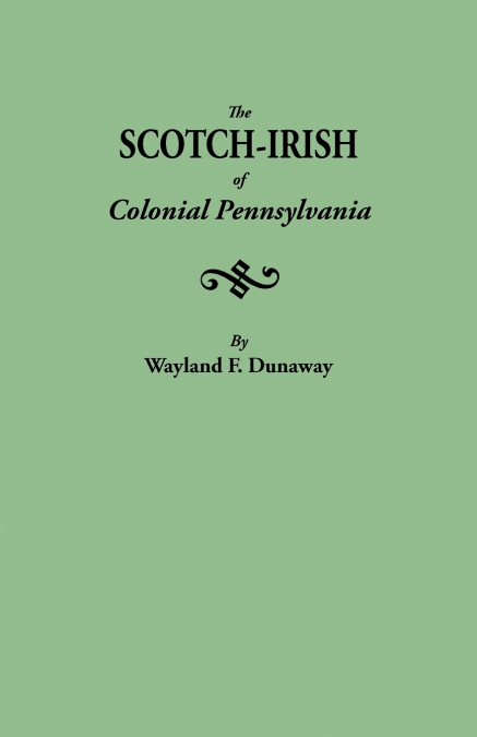 Scotch-Irish of Colonial Pennsylvania