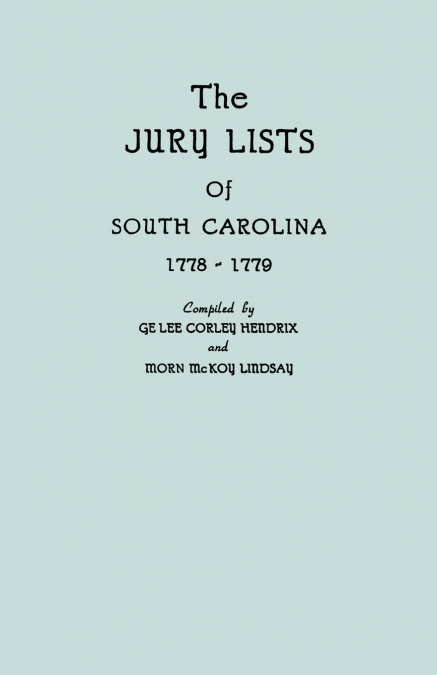 Jury Lists of South Carolina, 1778-1779