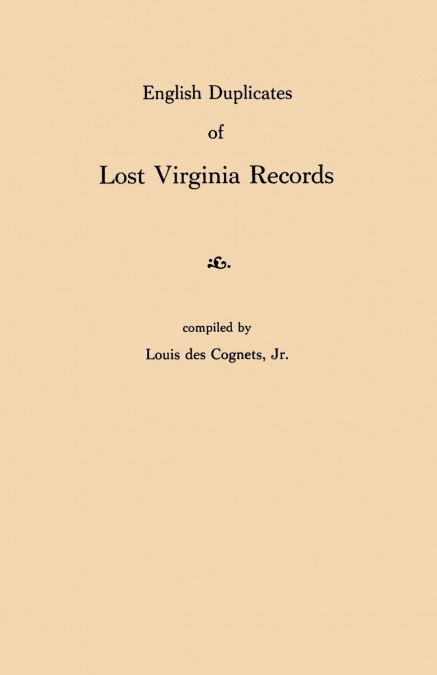 English Duplicates of Lost Virginia Records
