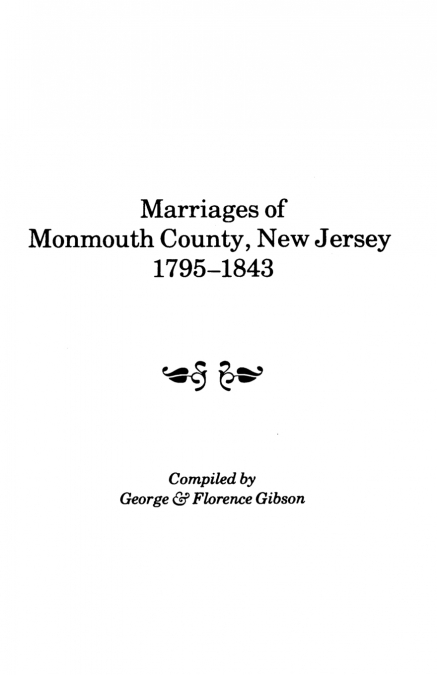Marriages of Monmouth County, New Jersey, 1795-1843