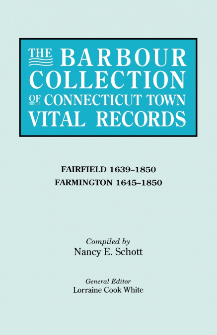 Barbour Collection of Connecticut Town Vital Records. Volume 12