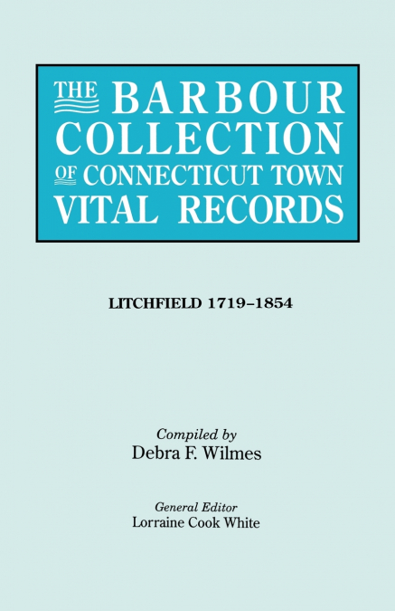 Barbour Collection of Connecticut Town Vital Records. Volume 23