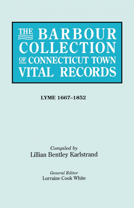 Barbour Collection of Connecticut Town Vital Records. Volume 24