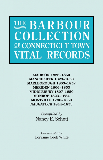Barbour Collection of Connecticut Town Vital Records. Volume 25