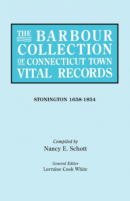 Barbour Collection of Connecticut Town Vital Records. Volume 43