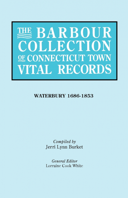 Barbour Collection of Connecticut Town Vital Records [vol. 50]