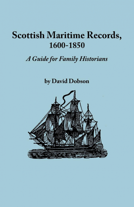 Scottish Maritime Records, 1600-1850