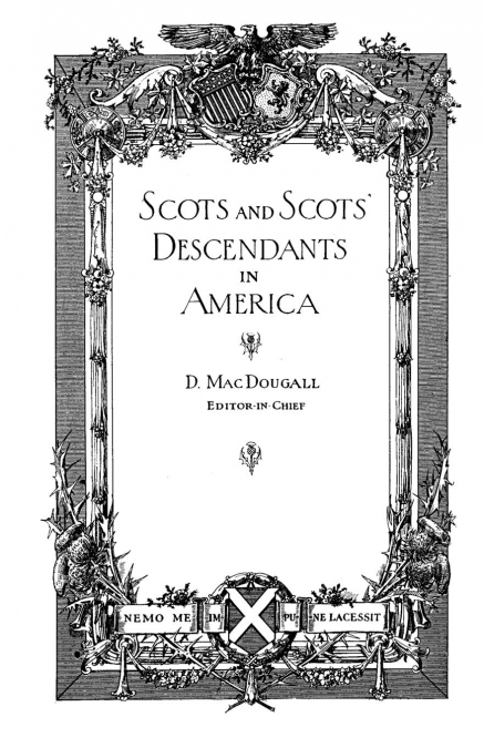 Scots and Scots’ Descendants in America